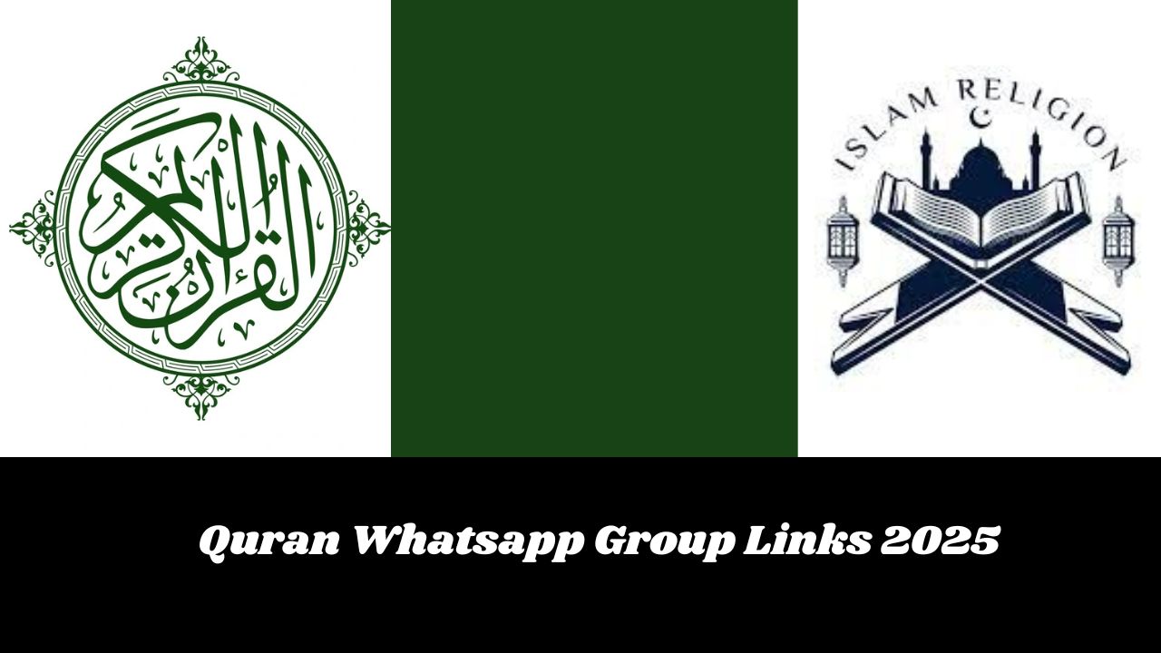 Latest 355+ Best Quran WhatsApp Group Links [2025]