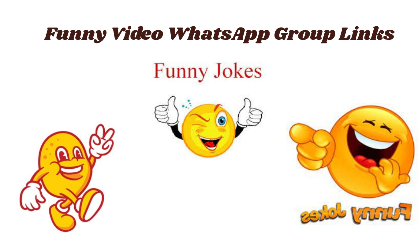 Join Free 950 + Best Funny Video WhatsApp Group Links