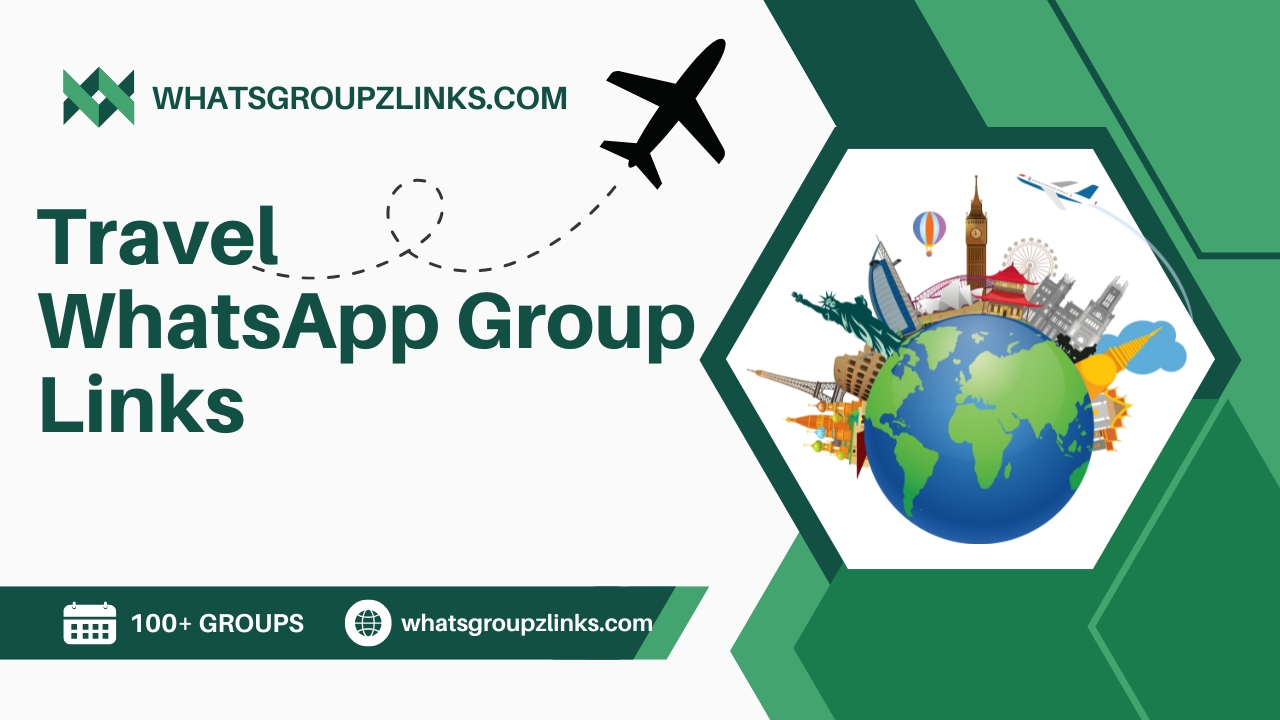 Latest 985+ Best Travel WhatsApp Group Links [2025]